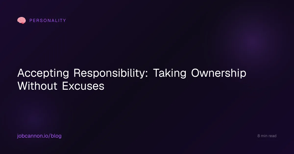 Accepting Responsibility: Taking Ownership Without Excuses
