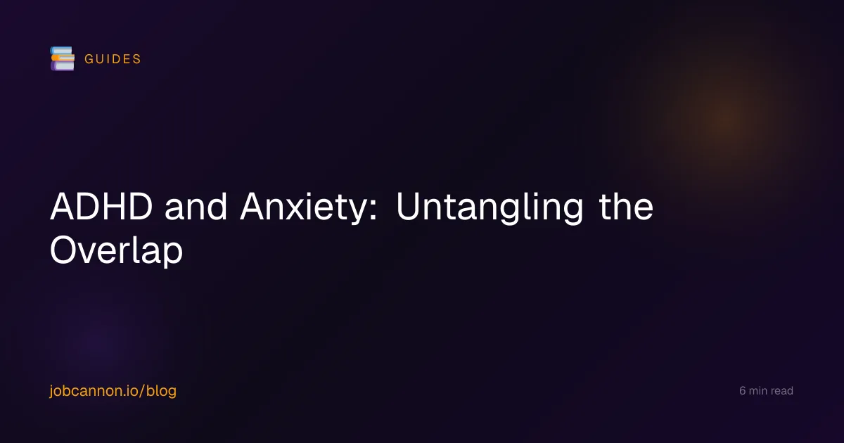 ADHD and Anxiety: Untangling the Overlap