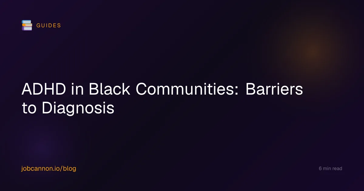 ADHD in Black Communities: Barriers to Diagnosis