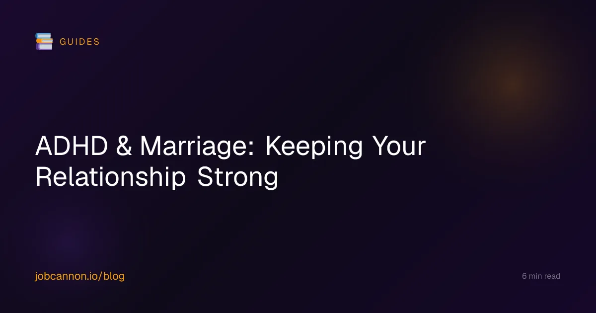 ADHD & Marriage: Keeping Your Relationship Strong