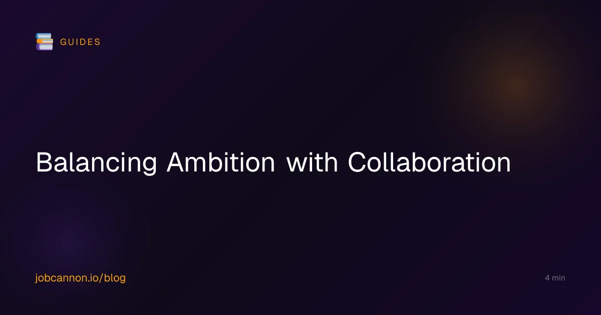 Balancing Ambition with Collaboration