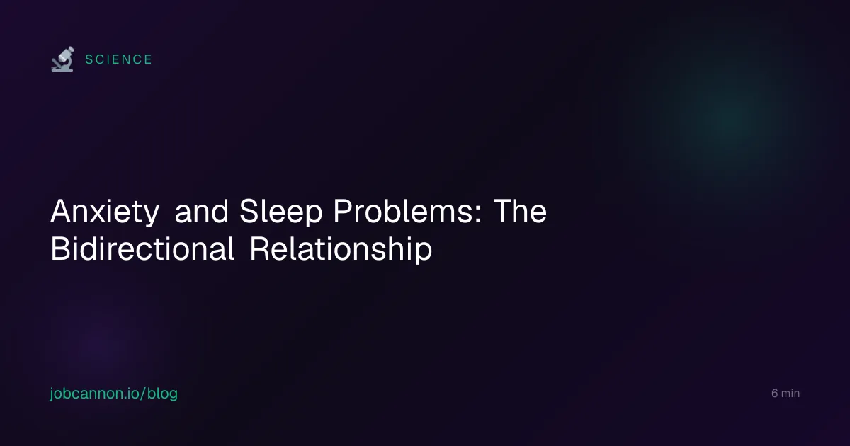Anxiety and Sleep Problems: The Bidirectional Relationship