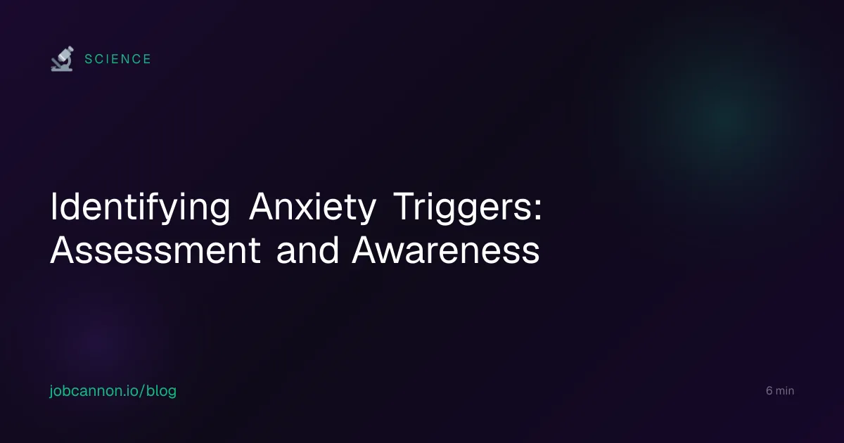 Identifying Anxiety Triggers: Assessment and Awareness