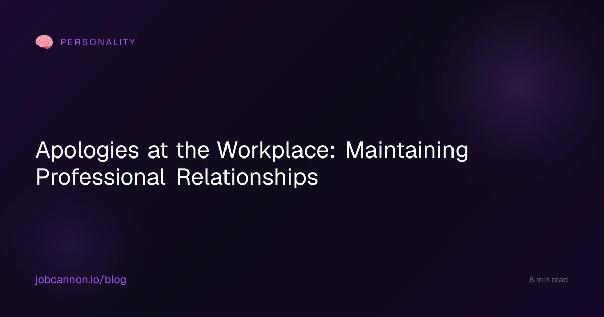 Apologies at the Workplace: Maintaining Professional Relationships