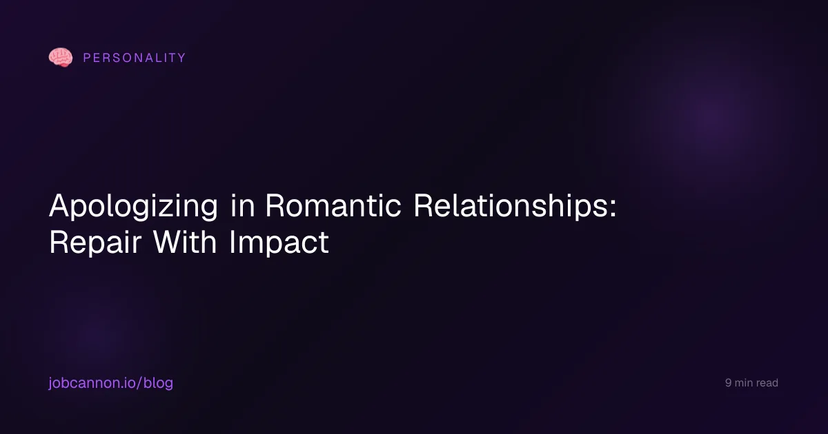 Apologizing in Romantic Relationships: Repair With Impact