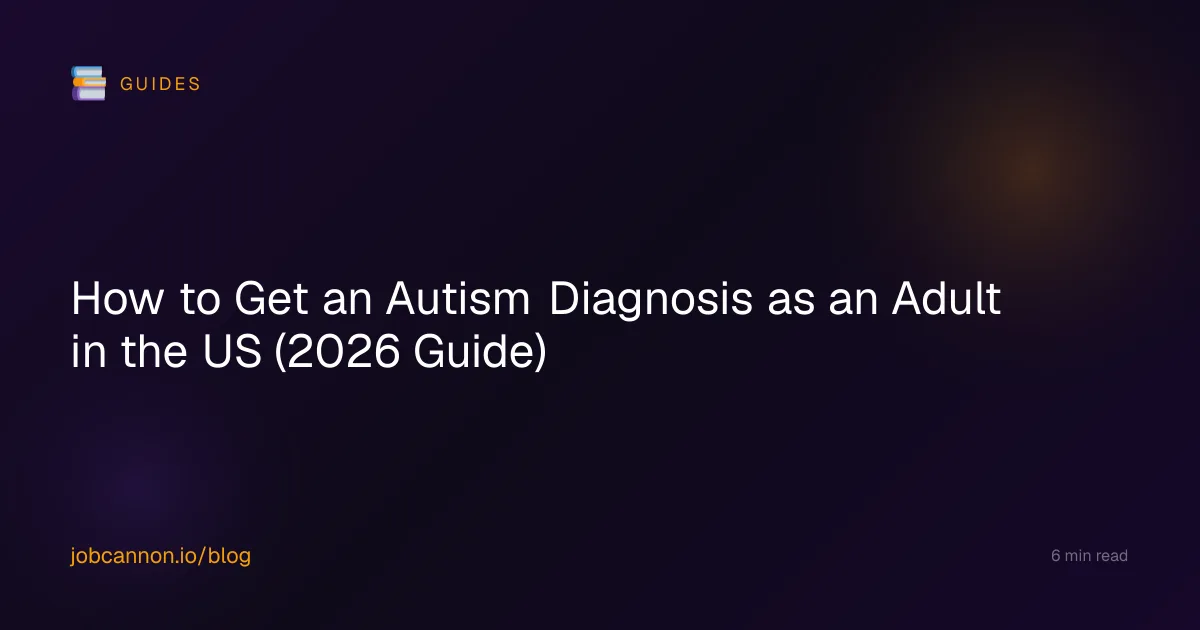 How to Get an Autism Diagnosis as an Adult in the US (2026 Guide)