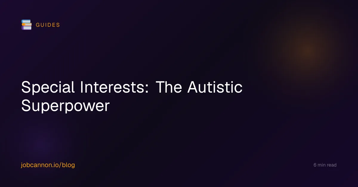 Special Interests: The Autistic Superpower