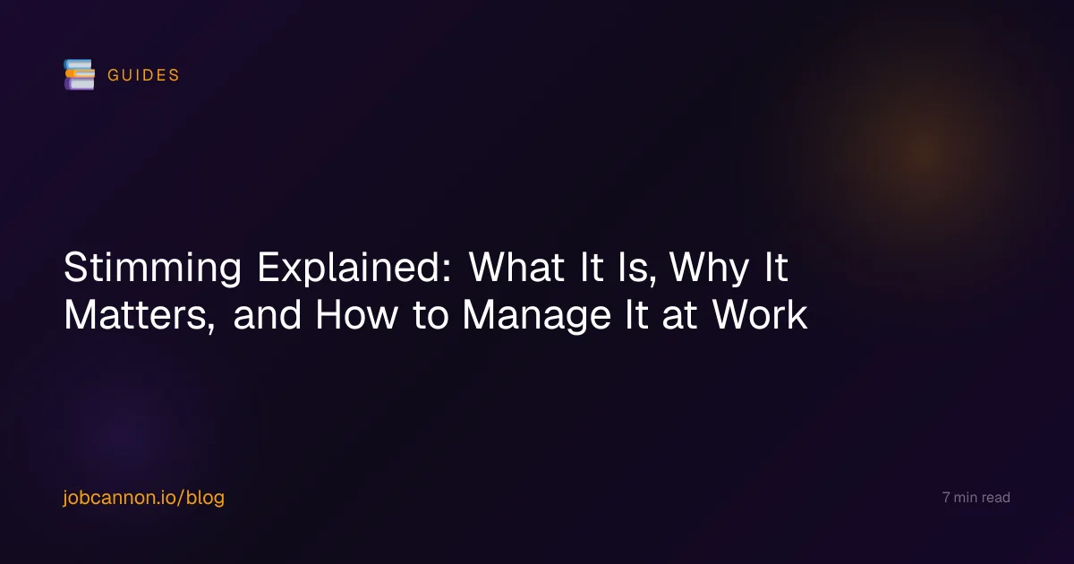 Stimming Explained: What It Is, Why It Matters, and How to Manage It at Work