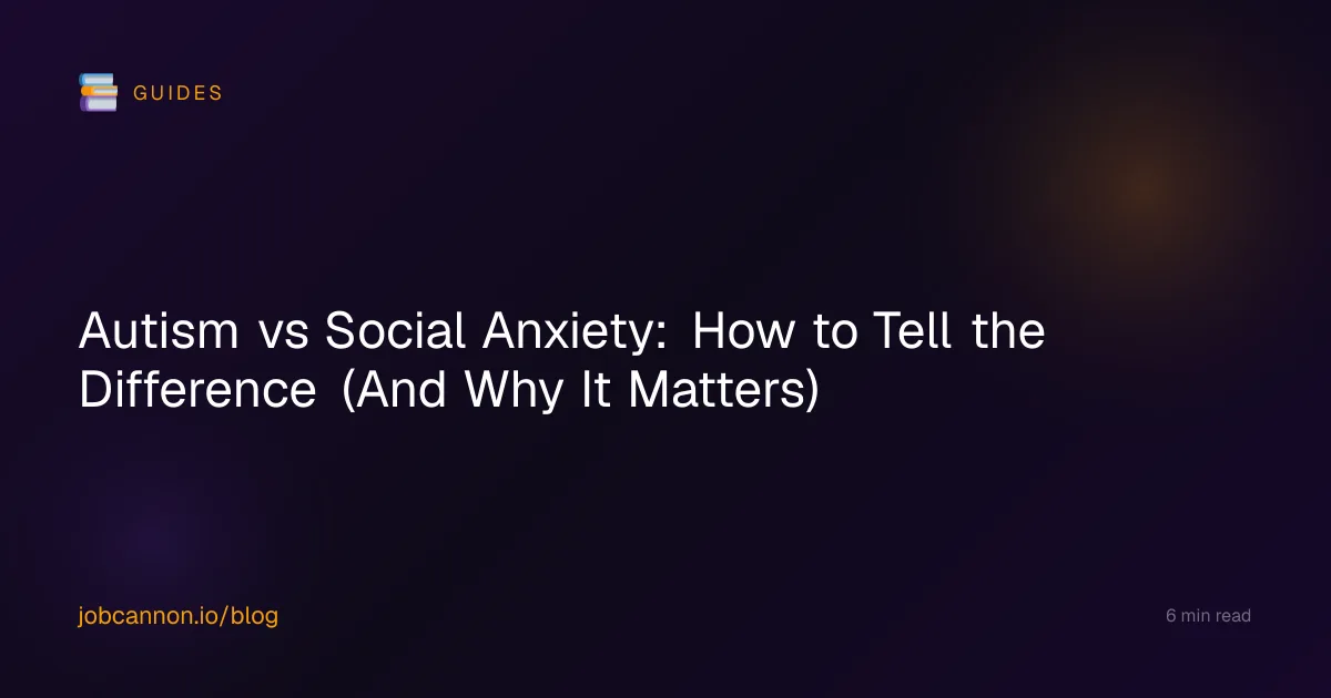 Autism vs Social Anxiety: How to Tell the Difference (And Why It Matters)