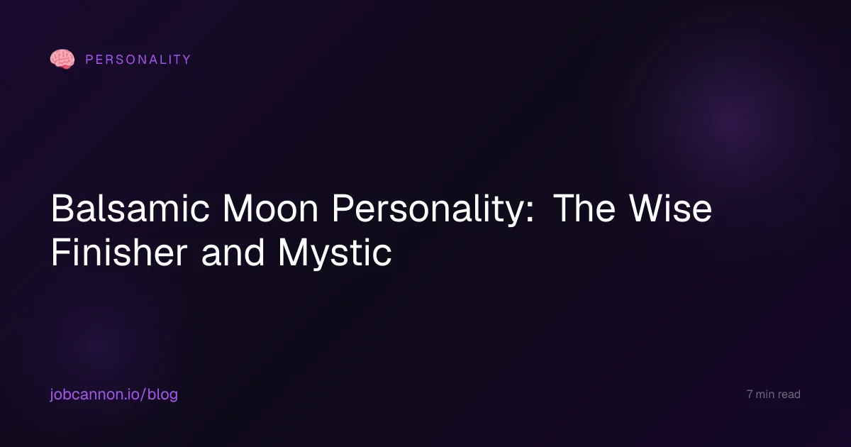Balsamic Moon Personality: The Wise Finisher and Mystic