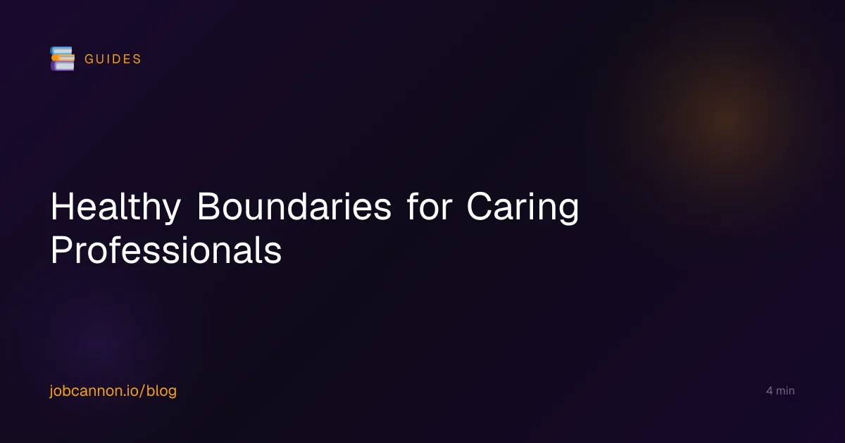 Healthy Boundaries for Caring Professionals