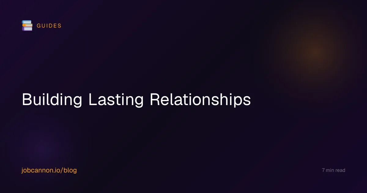 Building Lasting Relationships