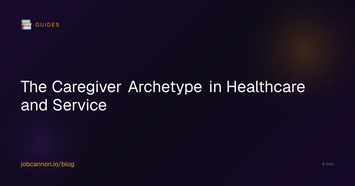 The Caregiver Archetype in Healthcare and Service