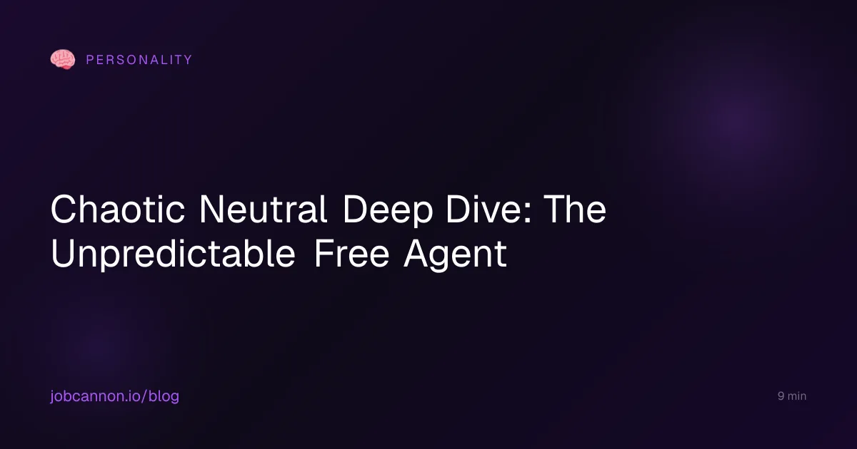 Chaotic Neutral Deep Dive: The Unpredictable Free Agent