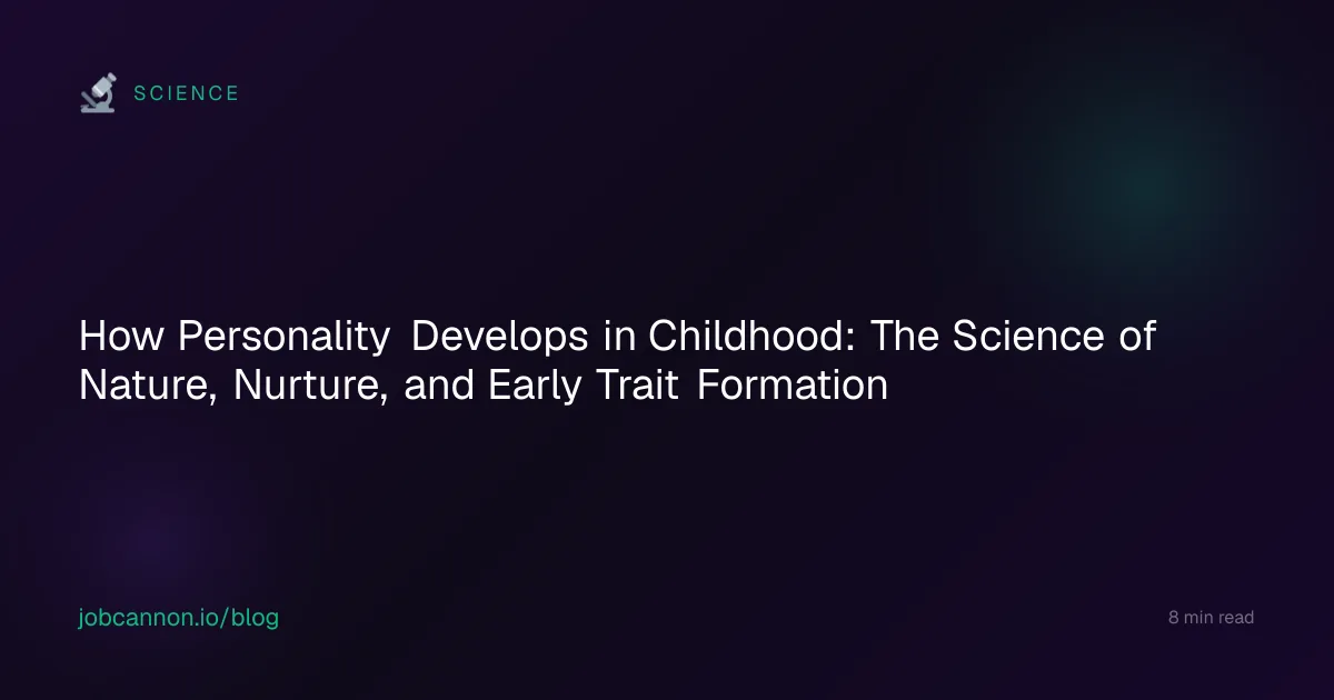 How Personality Develops in Childhood: The Science of Nature, Nurture, and Early Trait Formation