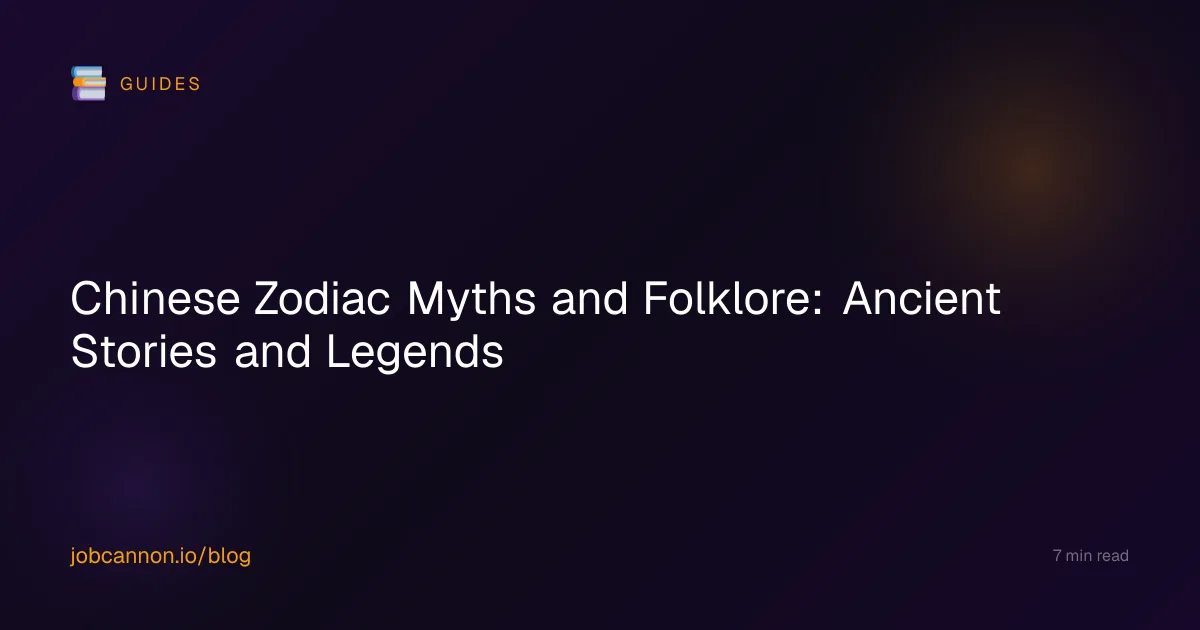 Chinese Zodiac Myths and Folklore: Ancient Stories and Legends