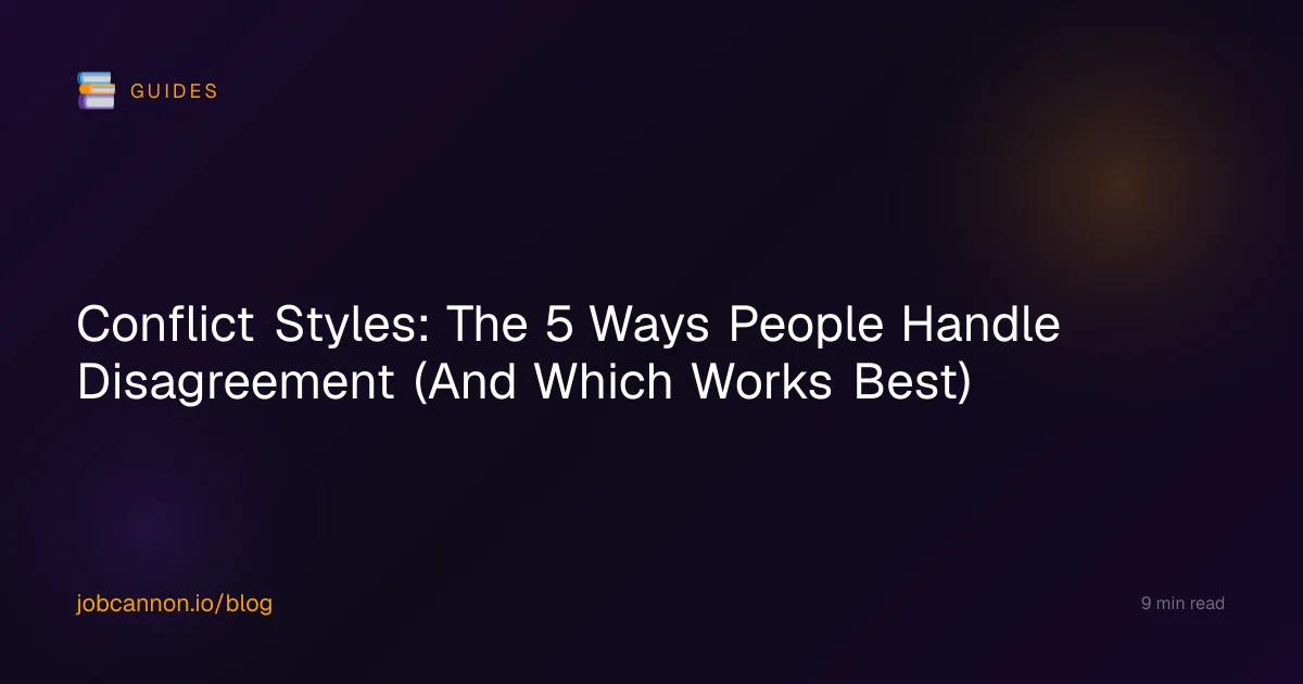 Conflict Styles: The 5 Ways People Handle Disagreement (And Which Works Best)
