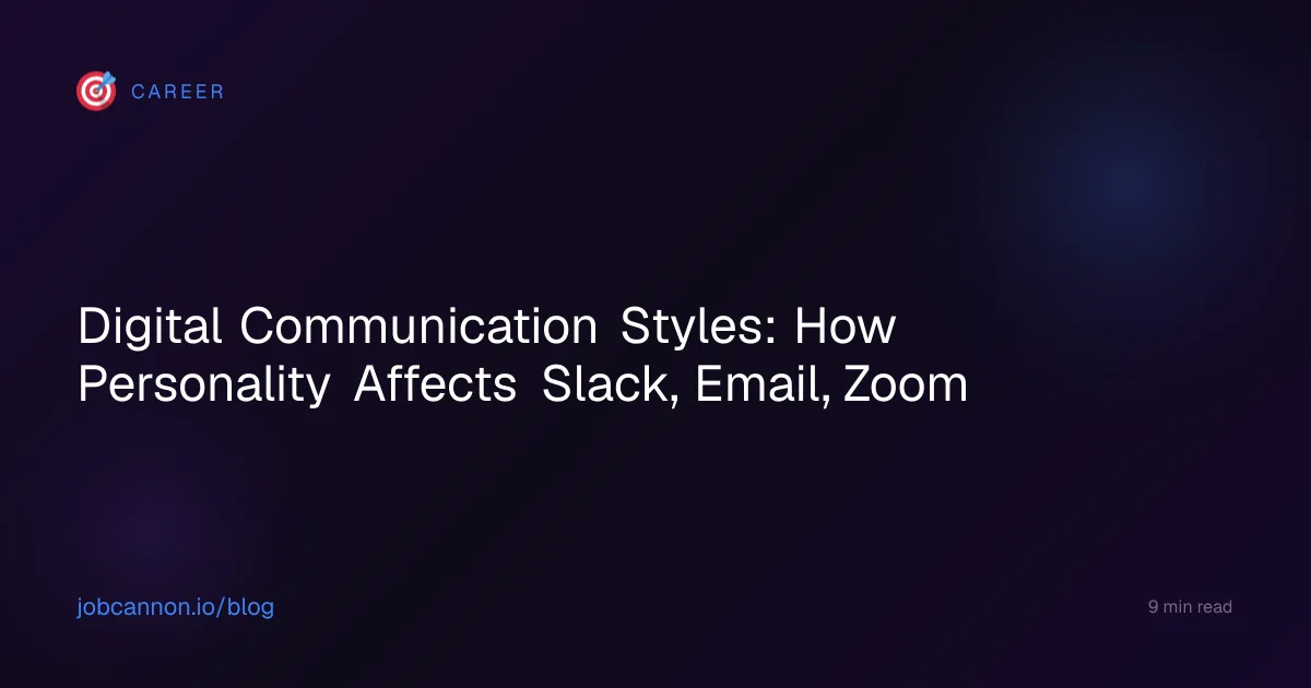 Digital Communication Styles: How Personality Affects Slack, Email, Zoom