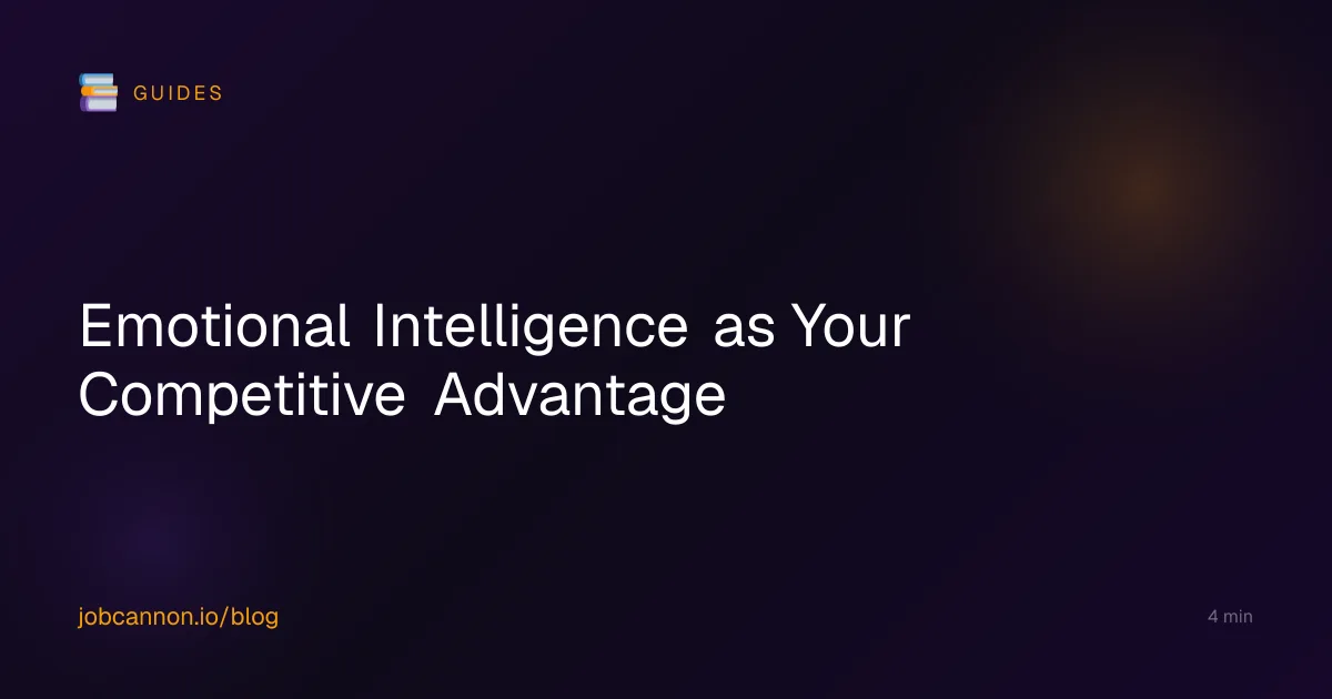 Emotional Intelligence as Your Competitive Advantage