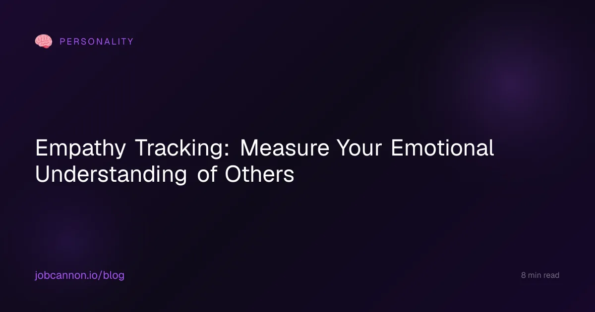 Empathy Tracking: Measure Your Emotional Understanding of Others
