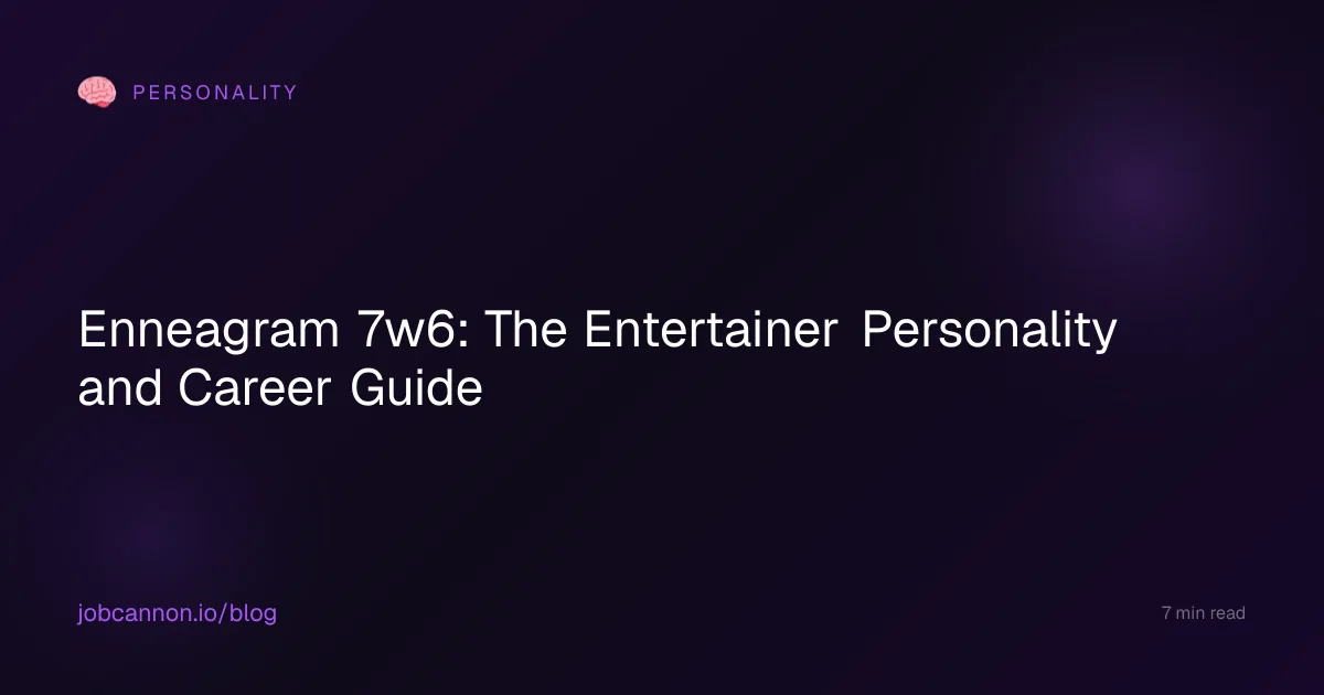 Enneagram 7w6: The Entertainer Personality and Career Guide
