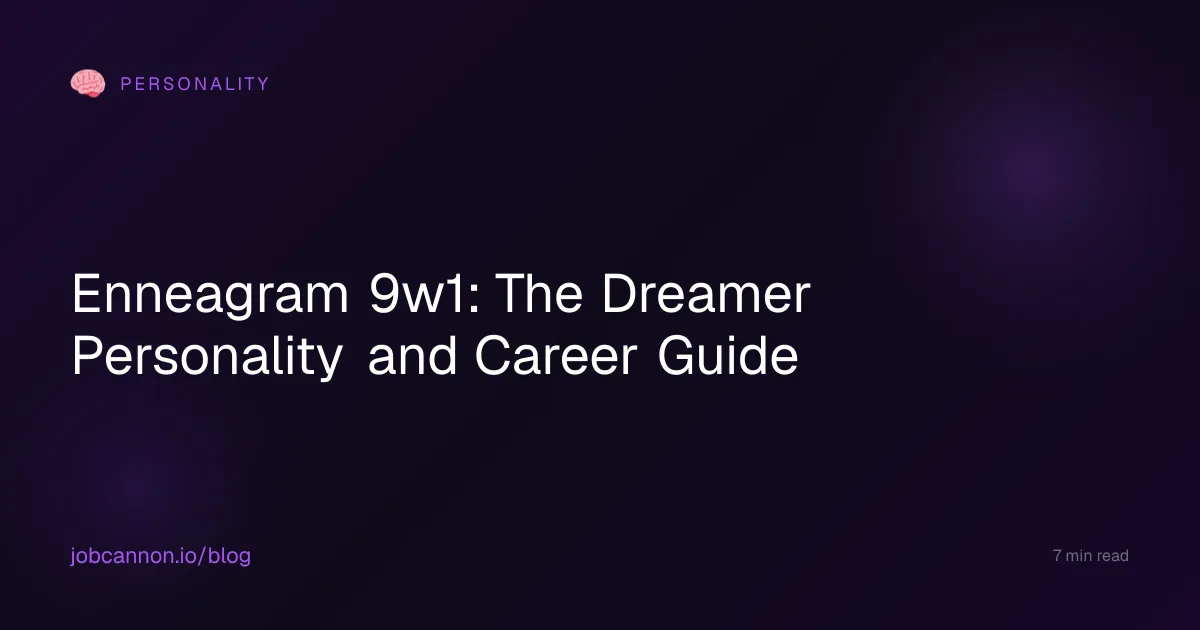 Enneagram 9w1: The Dreamer Personality and Career Guide