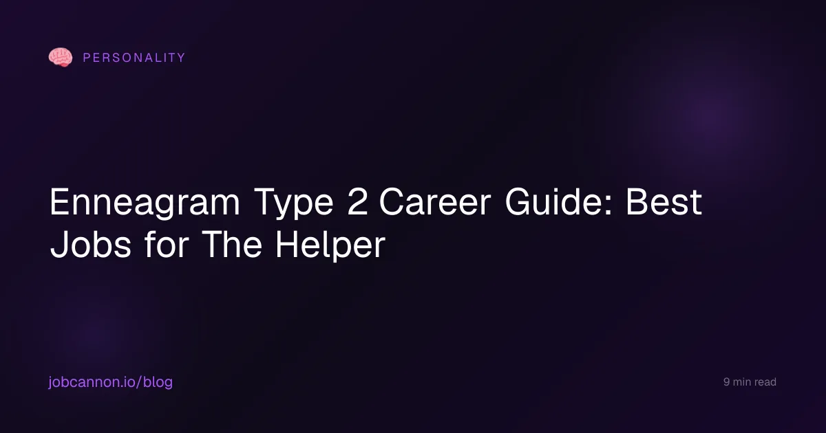 Enneagram Type 2 Career Guide: Best Jobs for The Helper