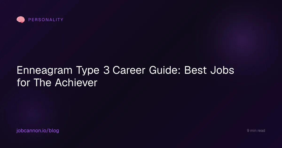 Enneagram Type 3 Career Guide: Best Jobs for The Achiever
