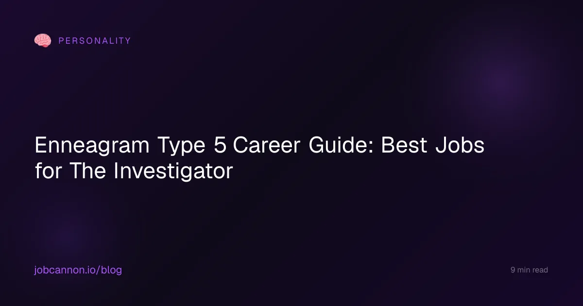 Enneagram Type 5 Career Guide: Best Jobs for The Investigator