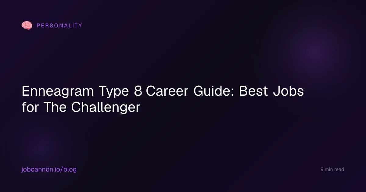 Enneagram Type 8 Career Guide: Best Jobs for The Challenger