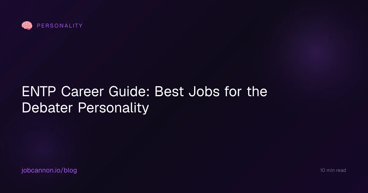 ENTP Career Guide: Best Jobs for the Debater Personality