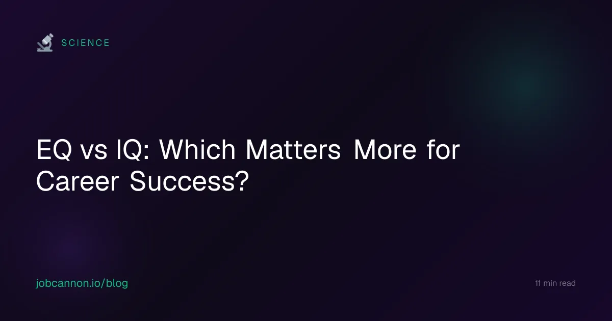 EQ vs IQ: Which Matters More for Career Success?