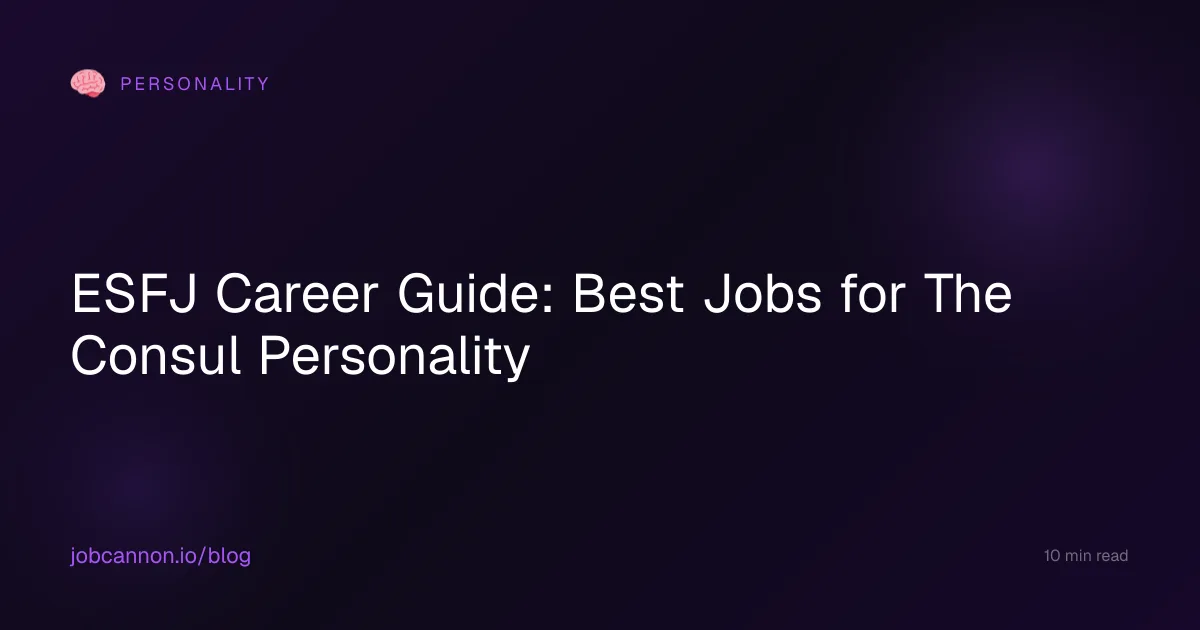 ESFJ Career Guide: Best Jobs for The Consul Personality