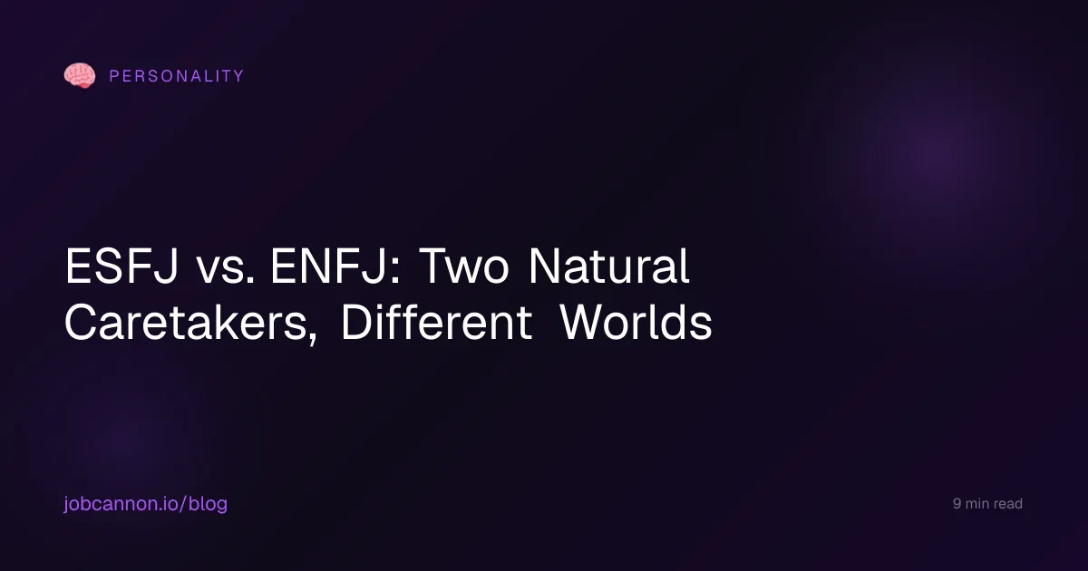 ESFJ vs. ENFJ: Two Natural Caretakers, Different Worlds