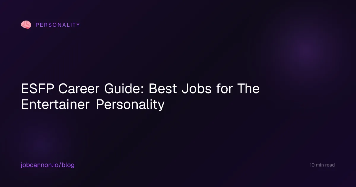 ESFP Career Guide: Best Jobs for The Entertainer Personality