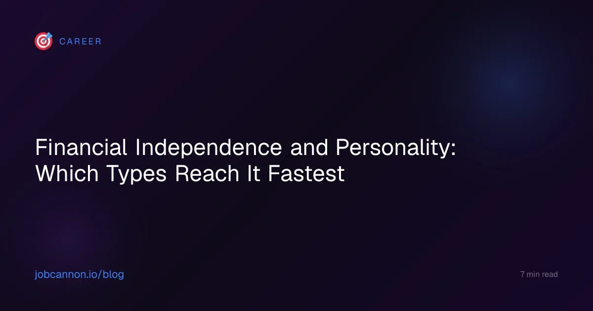 Financial Independence and Personality: Which Types Reach It Fastest