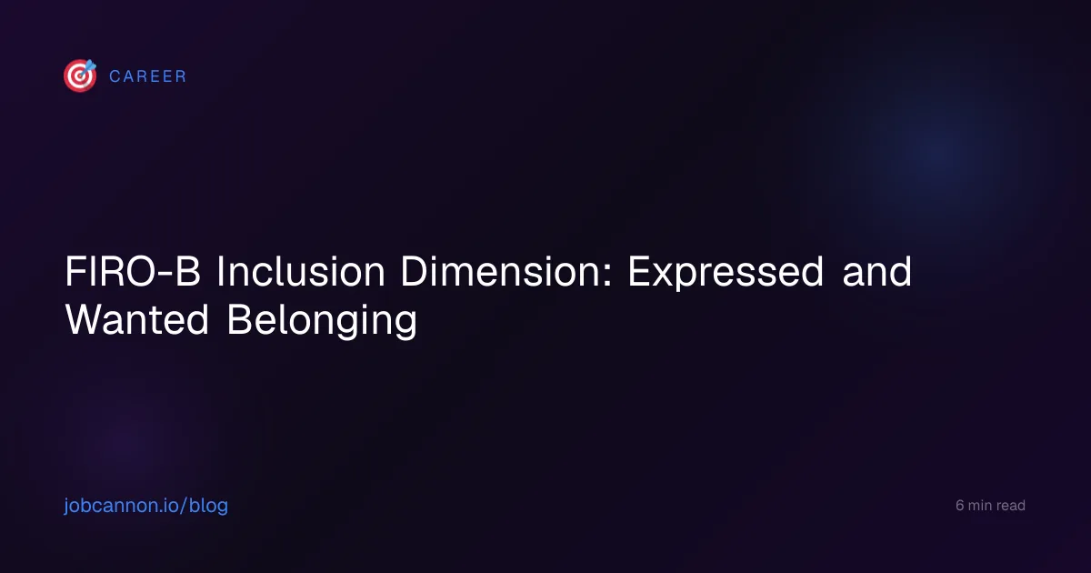 FIRO-B Inclusion Dimension: Expressed and Wanted Belonging