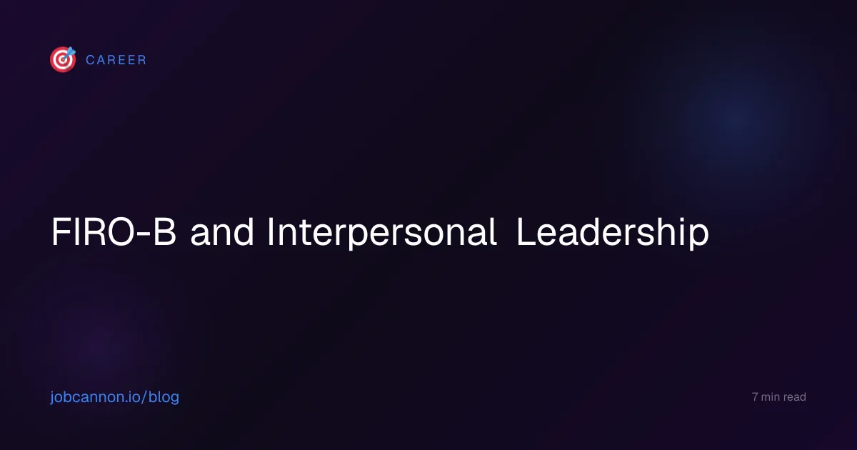 FIRO-B and Interpersonal Leadership