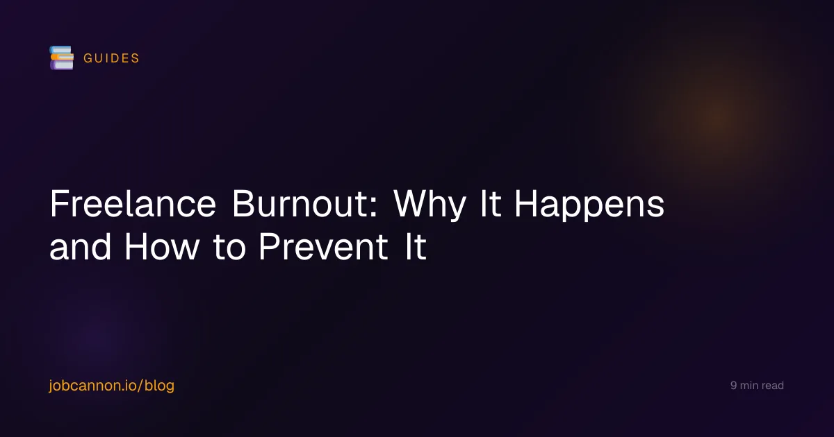 Freelance Burnout: Why It Happens and How to Prevent It