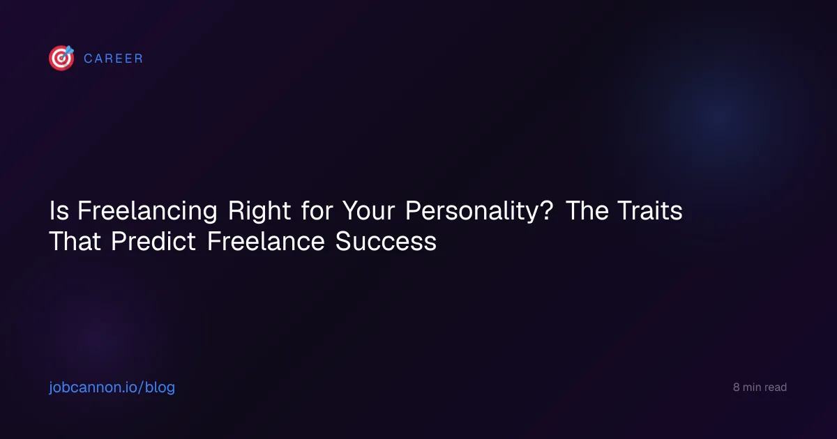 Is Freelancing Right for Your Personality? The Traits That Predict Freelance Success
