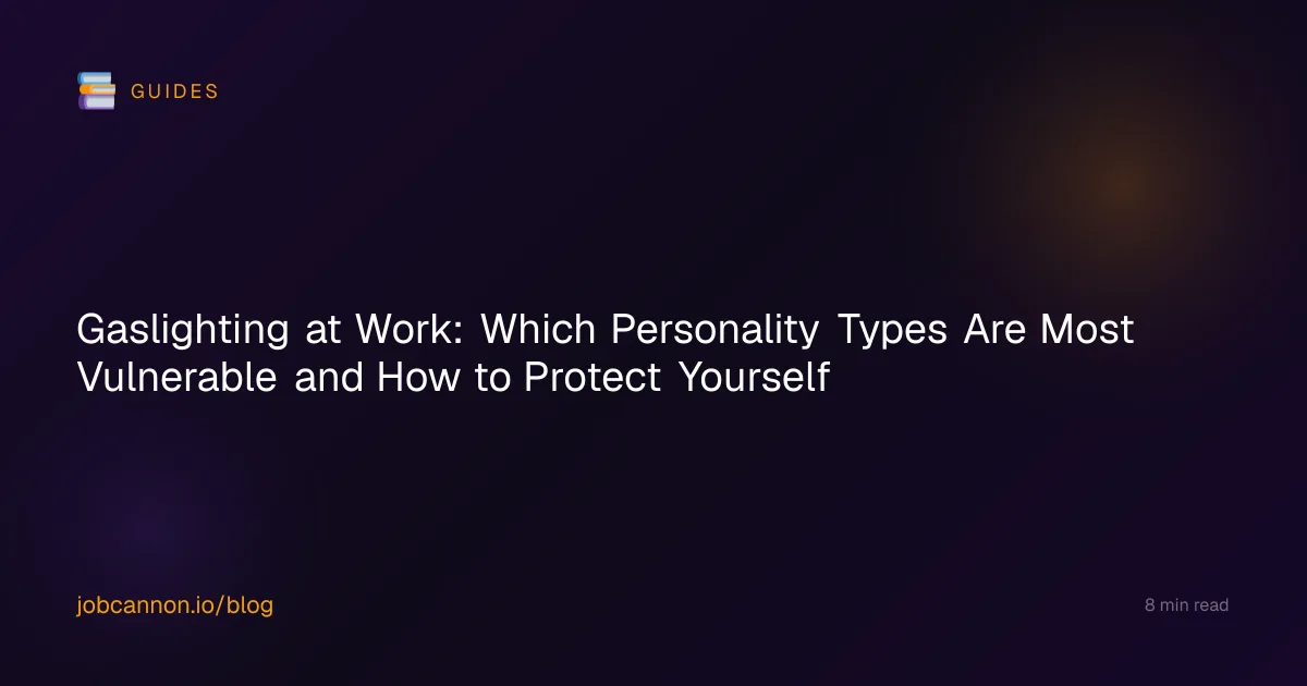 Gaslighting at Work: Which Personality Types Are Most Vulnerable and How to Protect Yourself