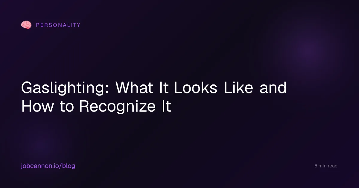 Gaslighting: What It Looks Like and How to Recognize It