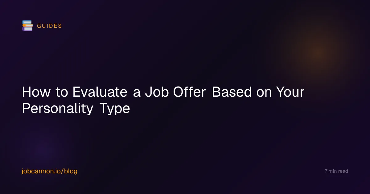 How to Evaluate a Job Offer Based on Your Personality Type