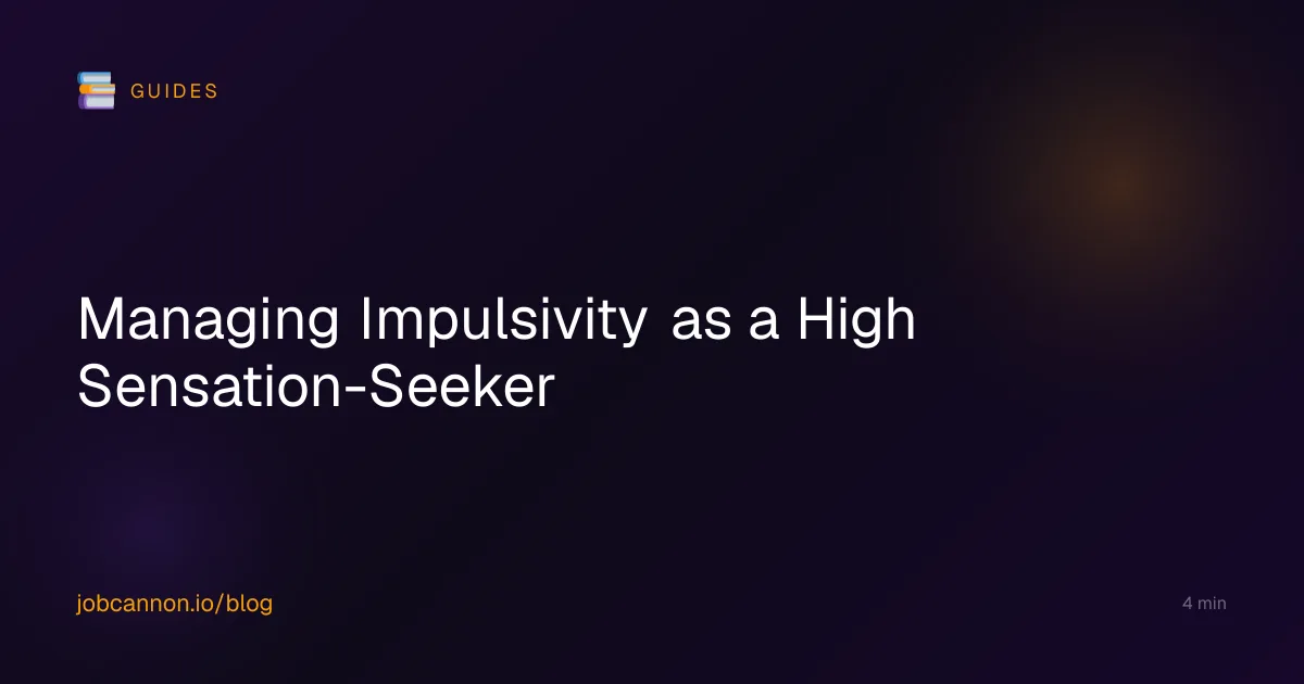 Managing Impulsivity as a High Sensation-Seeker