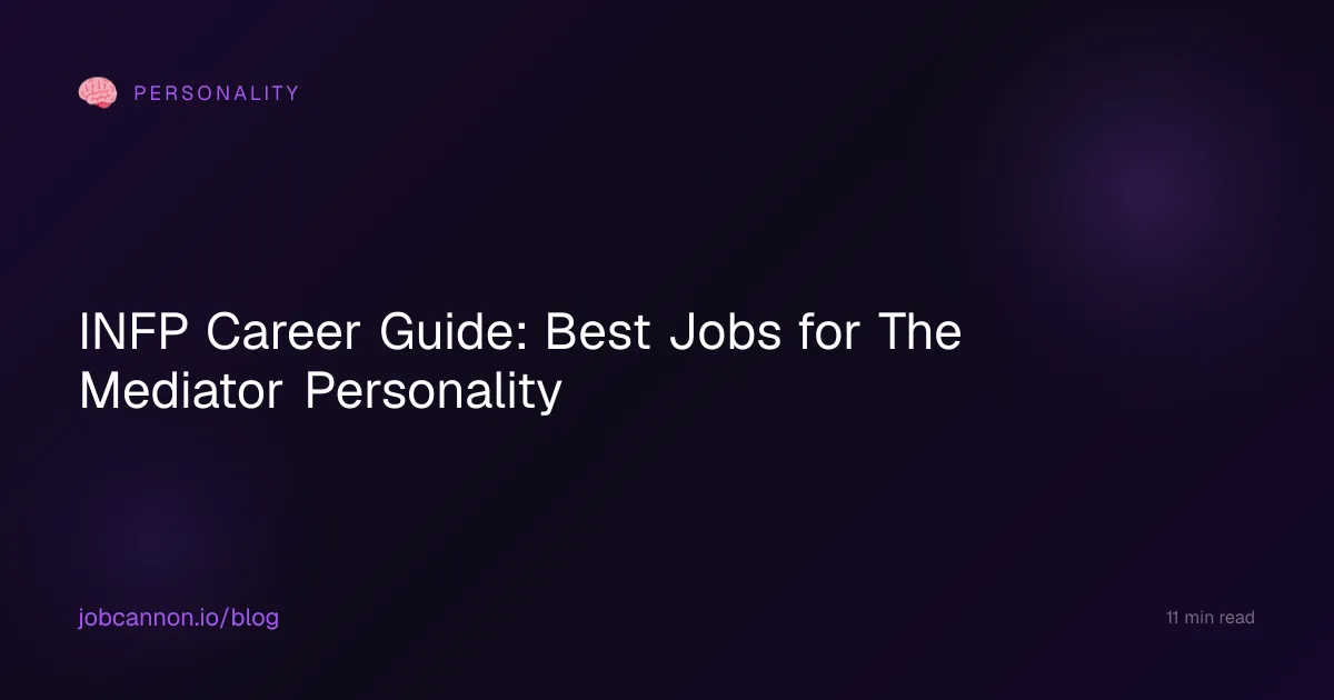 INFP Career Guide: Best Jobs for The Mediator Personality