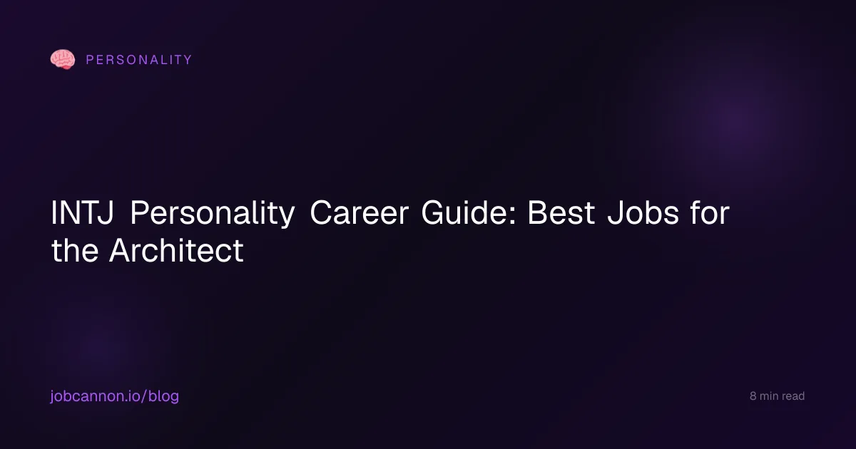 INTJ Personality Career Guide: Best Jobs for the Architect