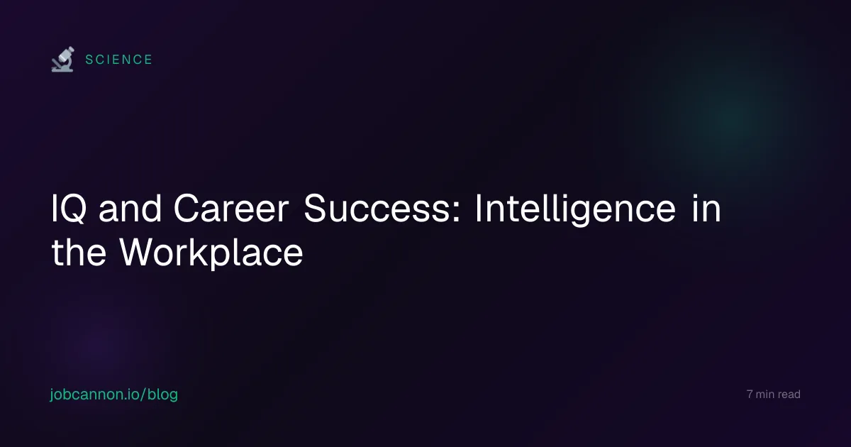 IQ and Career Success: Intelligence in the Workplace