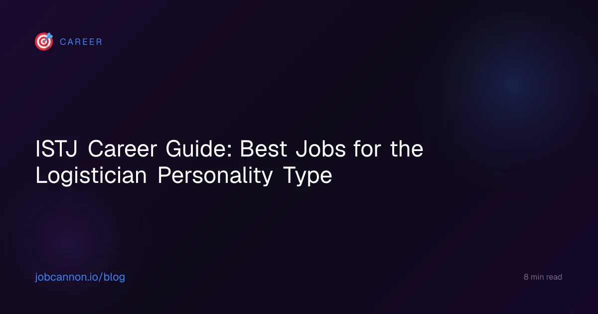 ISTJ Career Guide: Best Jobs for the Logistician Personality Type