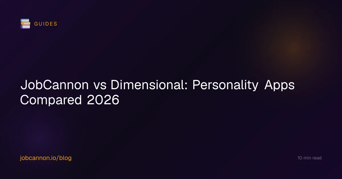 JobCannon vs Dimensional: Personality Apps Compared 2026