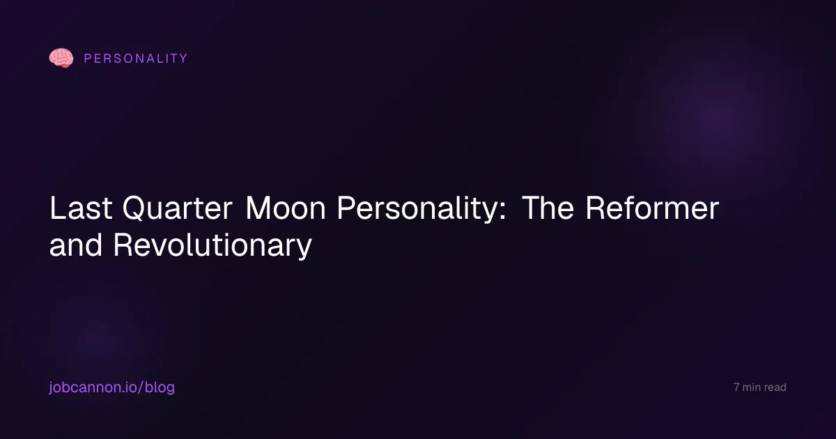 Last Quarter Moon Personality: The Reformer and Revolutionary